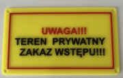 UWAGA TEREN PRYWATNY tabliczka informacyjna żółta druk 3dPETG