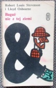 Robert Louis Stevenson i Lloyd Osbourne Bagaż nie z tej ziemi