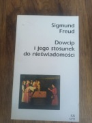 DOWCIP I JEGO STOSUNEK DO NIEŚWIADOMOŚCI -- Sigmund Freud -- 1993