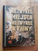Niezwykłe miejsca niezwykłe krainy Reader's Digest 1997