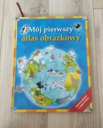 Mój Pierwszy Atlas Obrazkowy