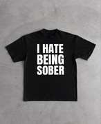 I Hate Being Sober Koszulka Czarna Nowa Unisex L