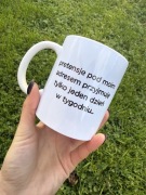 Kubek biały 330 ml pretensje pod moim adresem