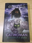 Catwoman Złodziejka dusz Sarah J.Maas