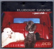 2 CD - Klubowe Granie - NuJazz & chillout  2006  - stan DOSTATECZNY / DOBRY