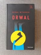 Drwal - Michał Witkowski
