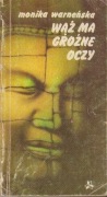 Wąż ma groźne oczy - Monika Warneńska