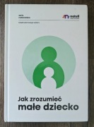 Jak zrozumieć małe dziecko | Seria Rodzicielska Natuli
