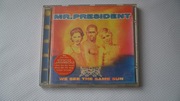 Mr. President - We See The Same Sun
