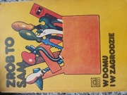 Zrób to sam w domu i w zagrodzie