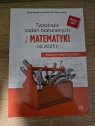 Typologia zadań maturalnych z Matematyki od 2023r. Poziom Podstawowy Pazdro