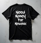Koszulka M Need Money For Mitsubishi | Prezent dla Fana Motoryzacji