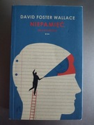 David Foster Wallace - Niepamięć