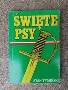 książka "Święte psy" Stan Tymiński