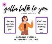 gotta talk to you matura ustna angielski rozmowa wstępna gra konwersacje 