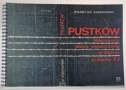 Pustków hitlerowskie obozy wyniszczenia w służbie poligonu SS