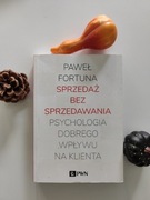 Sprzedaż bez sprzedawania. Paweł Fortuna