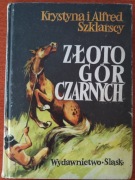 Złoto Gór Czarnych T.II Przekleństwo złota wyd.3