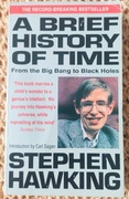 A Brief History Of Time: From Big Bang To Black Holes. Stephen Hawking 