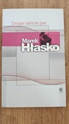 Drugie zabicie psa - Marek Hłasko
