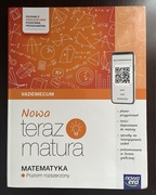 Nowa Teraz matura Matematyka Vademecum poziom rozszerzony