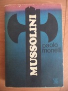 Mussolini - Paolo Monelli