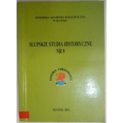 Słupskie Studia Historyczne 2001 Nr 9
