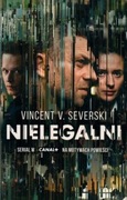 Nielegalni VINCENT V. SEVERSKI - thriller szpiegowski