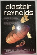 Alastair Reynolds "Terminal World"