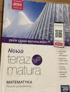 Matematyka Nowa teraz matura Zbiór zadań maturalnych Zakres podstawowy 2024