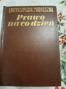 Encyklopedia podręczna. Prawo na codzień