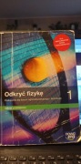 Odkryć fizykę 1 - Nowa Era - kl. I LO i technikum, zakres podstawowy