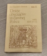 Dzieje obyczajów w dawnej Polsce. Tom II