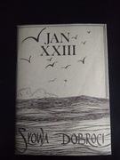 Słowa dobroci- Jan XXlll 