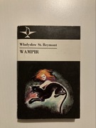WAMPIR WŁADYSŁAW STANISŁAW REYMONT KSIĄŻKA i WIEDZA 1986