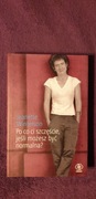 Po co Ci szczęście jeśli możesz być normalna? Jeanette Winterson