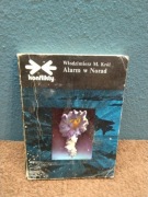 Włodzimierz Król - Alarm w Norad. Konflikty.