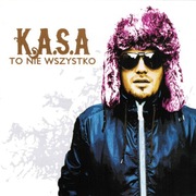 K.A.S.A. – To Nie Wszystko PŁYTA Z AUTOGRAFEM WYKONAWCY