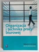 Organizacja i technika pracy biurowej Podręcznik 
