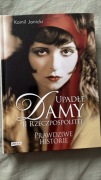 Kamil Janicki – „Upadłe damy II Rzeczpospolitej. Prawdziwe historie”