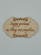 Tabliczka, szyld, ramka, sięgaj gwiazd, 9*5cm