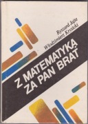 Z matematyką za Pan Brat