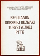 REGULAMIN GÓRSKIEJ ODZNAKI TURYSTYCZNEJ PTTK