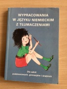 Wypracowania w języku niemieckim z tłumaczeniami