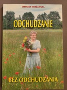 Odchudzanie bez odchudzania Stefania Korżawska