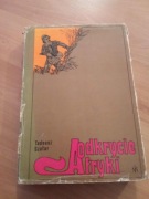 Tadeusz Szafar - Odkrycie Afryki