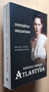 Michalina Olszańska – Dziecko gwiazd Atlantyda 