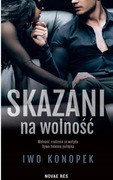 Skazani na wolność I. Konopek
