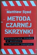 Matthew Syed "Metoda czarnej skrzynki"