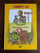 Tygrysek musi mieć rower Janosch